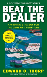 Beat the Dealer by Edward O. Thorp