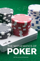 The Mathematics of Poker by Bill Chen and Jerrod Ankenman